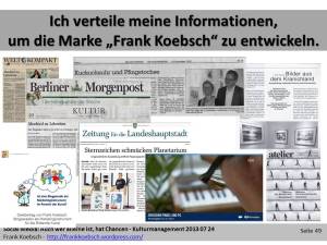 Social Web - Ich verteile meine Informationen, um die Marke - Frank Koebsch - zu entwickeln. (c) Frank Koebsch