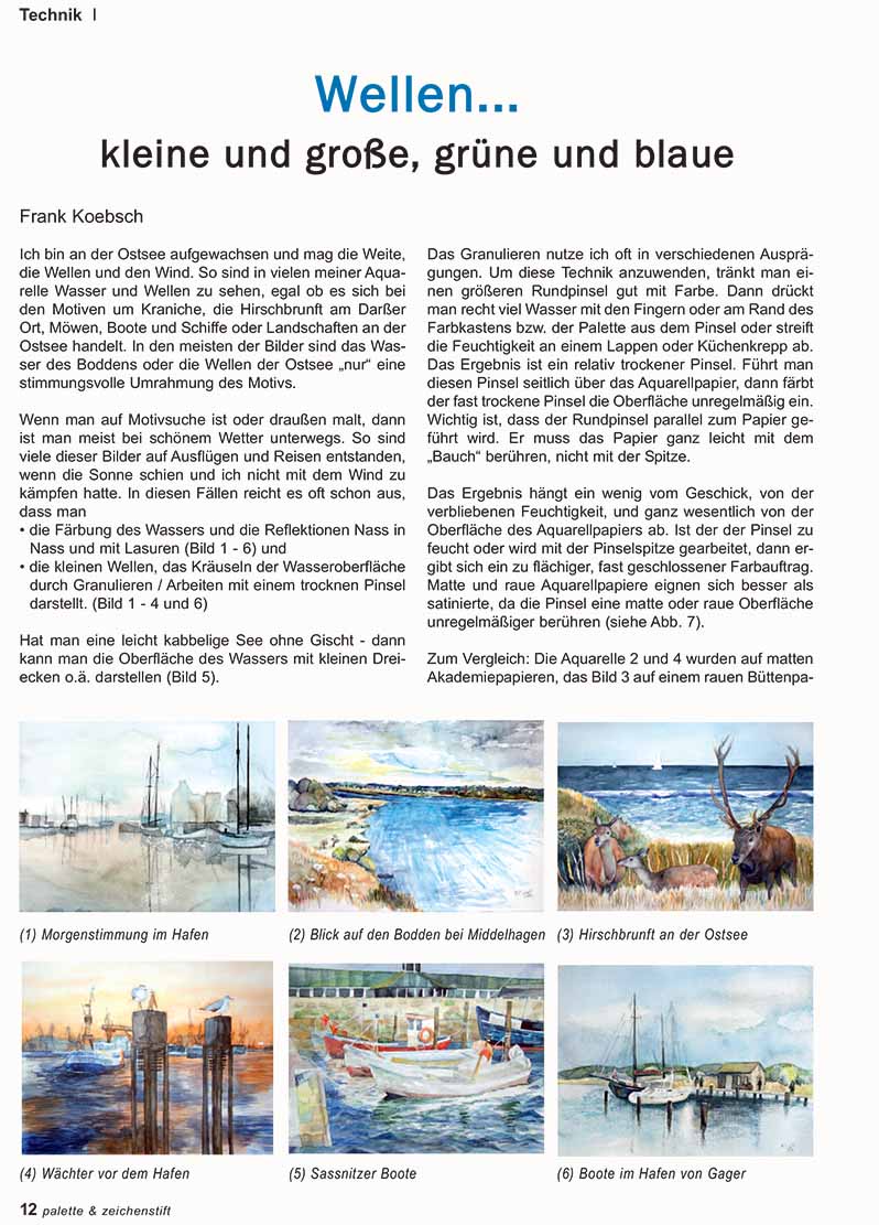 Wellen… kleine und große, grüne und blaue – Frank Koebsch berichtet in der Palette 05 – 2017. Seite 12, Wie man Wellen als Aquarell malt?