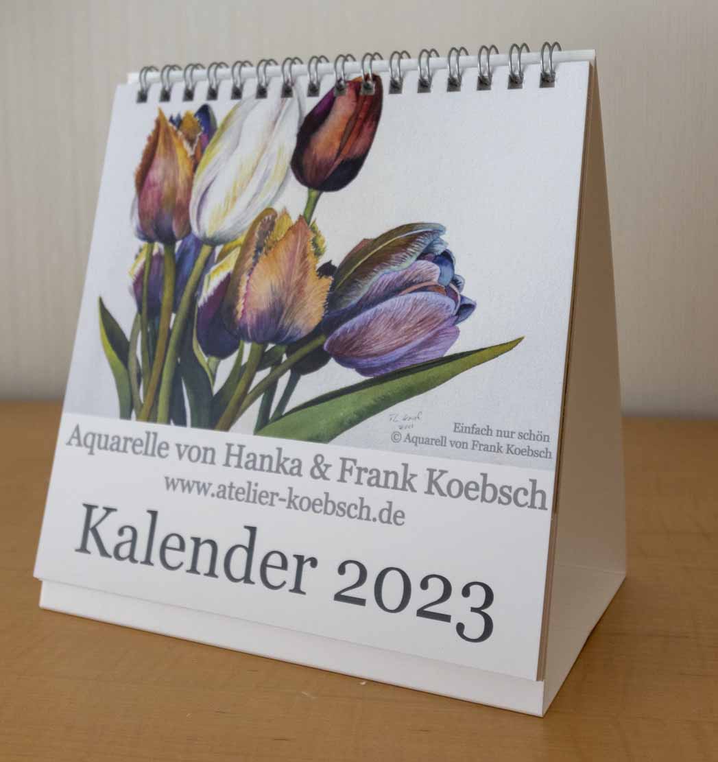 Der Tischkalender 2023 mit einer Auswahl von Aquarellen von Hanka &amp; Frank Koebsch